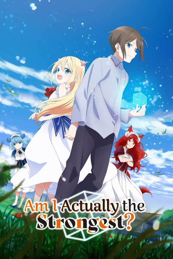 Am I Actually the Strongest?: Season 1