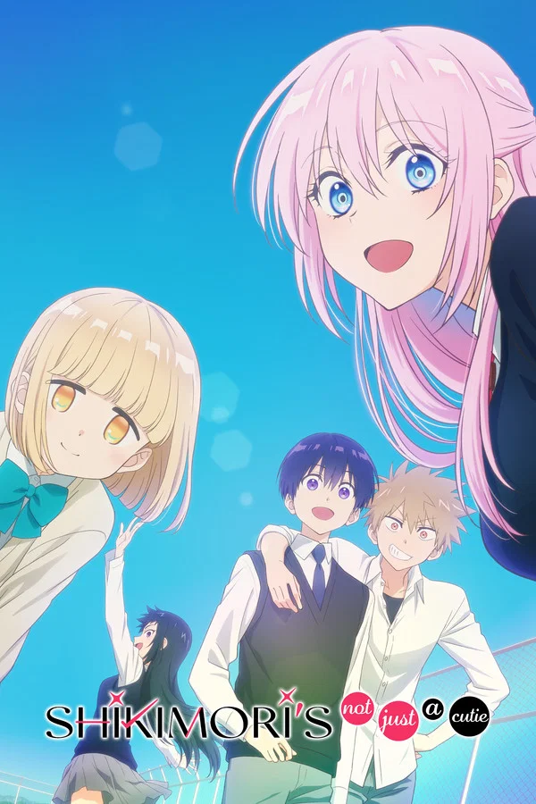Shikimori’s Not Just a Cutie: Season 1